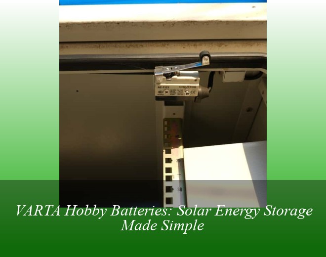 VARTA Hobby Batteries: Solar Energy Storage Made Simple